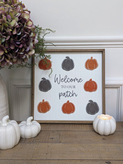 Welcome To Our Patch Framed Sign