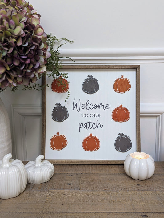 Welcome To Our Patch Framed Sign